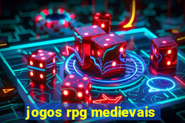 jogos rpg medievais